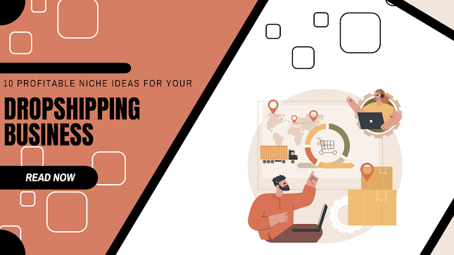 10 Profitable Niche Ideas for Your Dropshipping Business